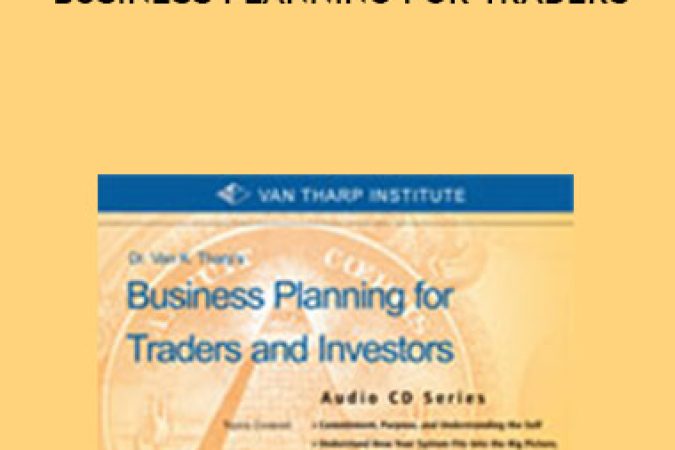 Van Tharp – Business Planning for Traders onnline courses