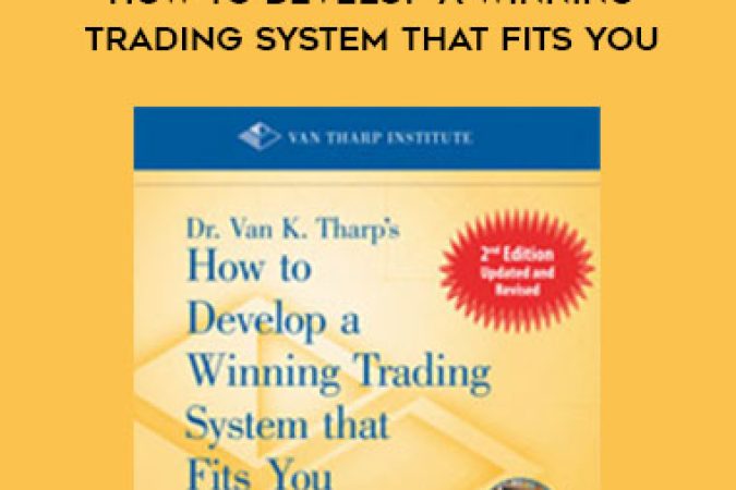 How to Develop a Winning Trading System That Fits You onnline courses