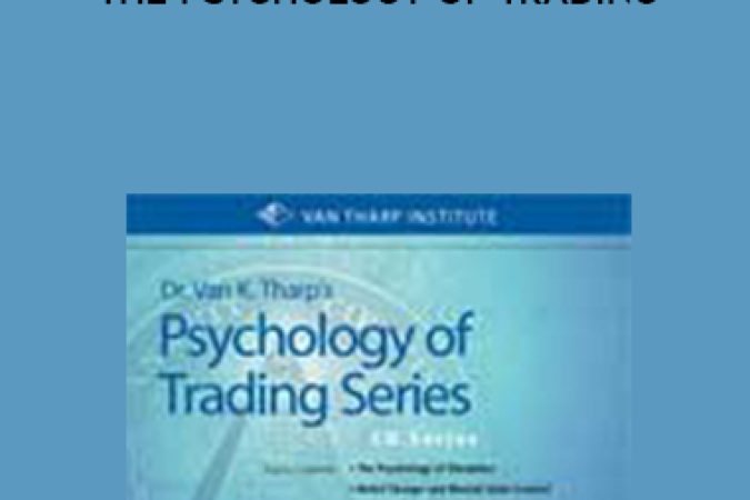 Van Tharp – The Psychology of Trading onnline courses