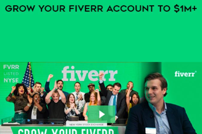 Vasily Kichigin – Hustle With Fiverr – Grow Your Fiverr Account To $1M+ onnline courses