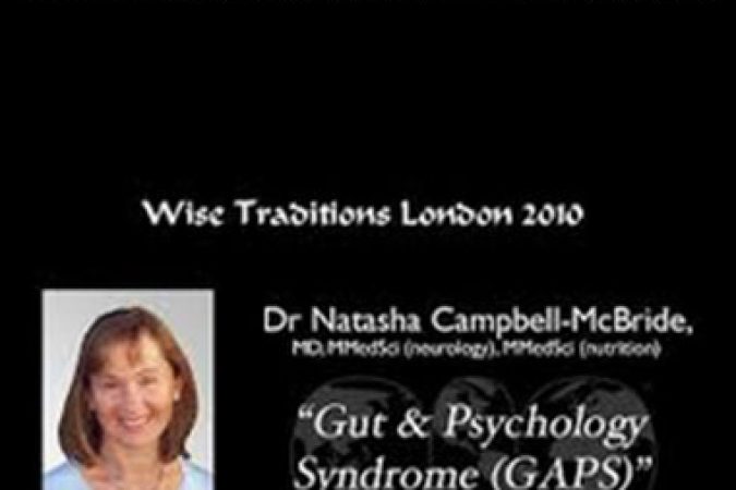 Weston A Price Foundation - Gut Physiology and Syndrome 2010 onnline courses