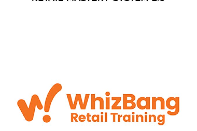 Whizbang – Retail Mastery System 2.0 onnline courses