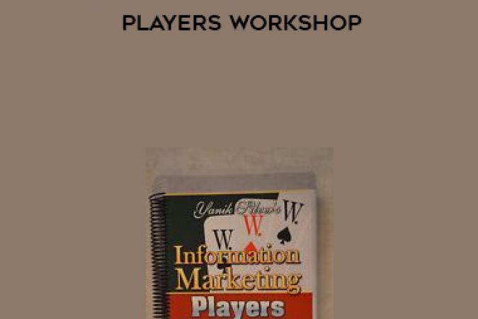 Yanik Silver – Information Marketing Players Workshop onnline courses