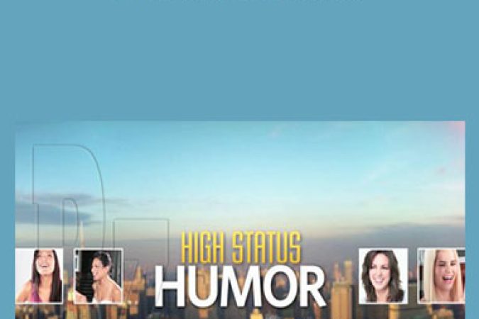 Zadi Brownian & Social Fluency - High Status Humor onnline courses