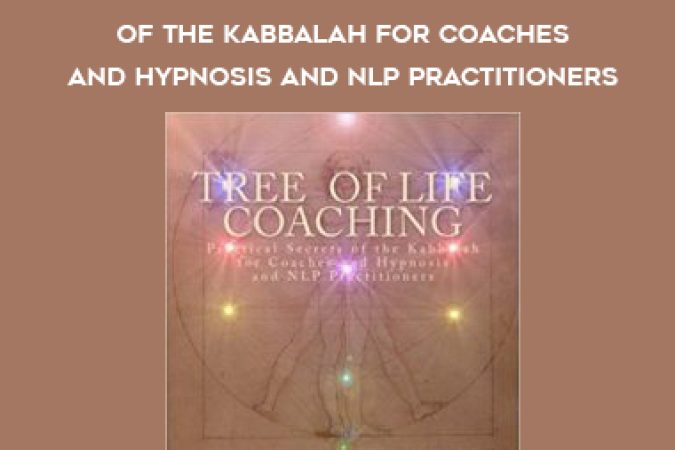 Shawn Carson - Tree of Life Coaching: Practical Secrets of the Kabbalah for Coaches and Hypnosis and NLP Practitioners onnline courses