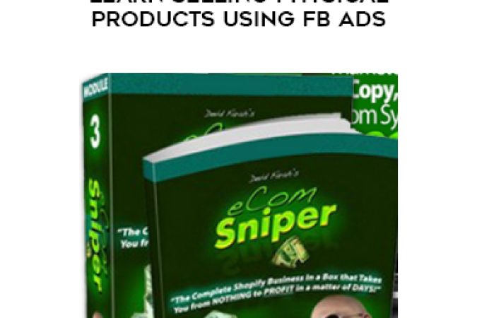 eCom Sniper – Learn Selling Physical Products Using FB Ads onnline courses