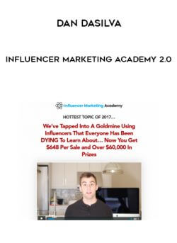 DAN DASILVA - INFLUENCER MARKETING ACADEMY 2.0 onnline courses