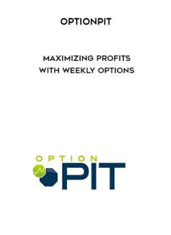 optionpit - Maximizing Profits with Weekly Options onnline courses