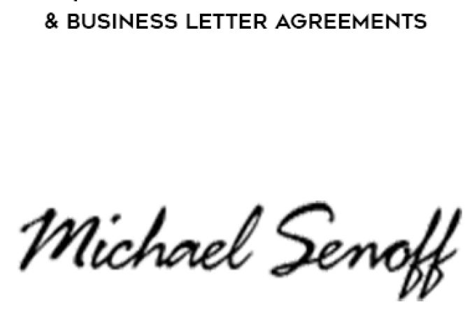 Michael Senoff – $10.000 Ultimate Contract & Business Letter Agreements onnline courses