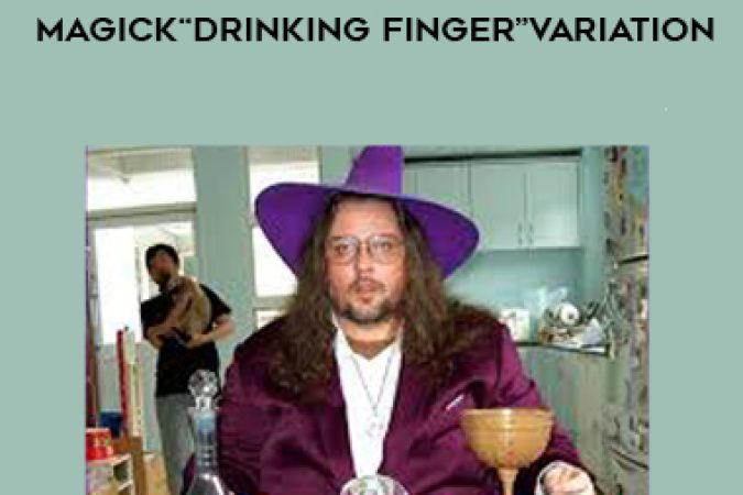 BRIAN DAVID PHILLIPS -THE DRUNK HYPNOSISINDUCTION: MAGICK“DRINKING FINGER”VARIATION onnline courses